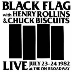 Black Flag : Live at the On Broadway 1982